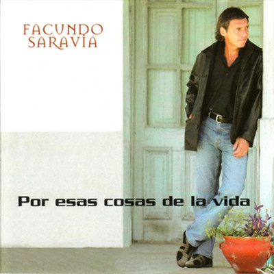 アルバム/Por Esas Cosas de la Vida, Vol. 2/Facundo Saravia