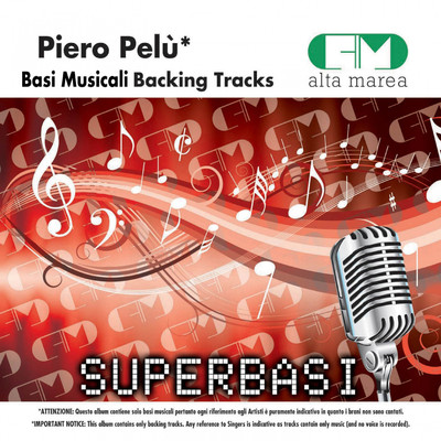 Basi Musicali: Piero Pelu (Backing Tracks)/Alta Marea