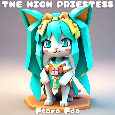 THE HIGH PRIESTESS/F田F太郎 feat. 初音ミク