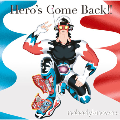 アルバム/Hero's Come Back！！/nobodyknows+