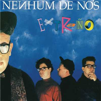 アルバム/Extrano/Nenhum De Nos