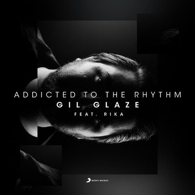 Addicted to the Rhythm feat.RIKA/Gil Glaze