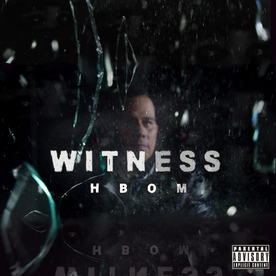 シングル/WITNESS (Explicit)/HBOM