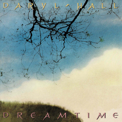 アルバム/Dreamtime/Daryl Hall