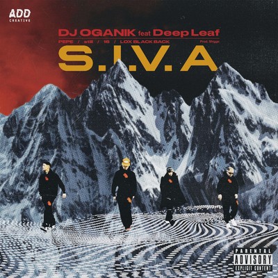 S.I.V.A (feat. Deep Leaf)/DJ OGANIK & ADD CREATIVE