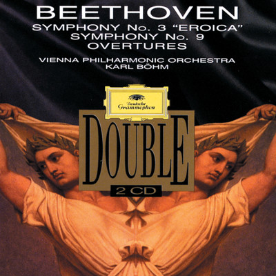 アルバム/Beethoven: Symphonies Nos.3 ”Eroica” & 9 ”Choral”; Overtures/ウィーン・フィルハーモニー管弦楽団／カール・ベーム