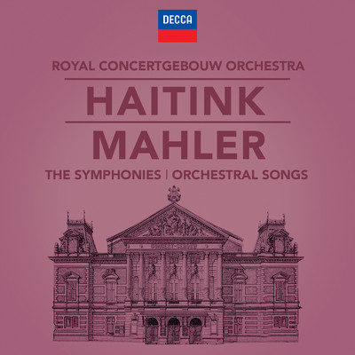 アルバム/Mahler: The Symphonies & Song Cycles/ベルナルト・ハイティンク／ロイヤル・コンセルトヘボウ管弦楽団