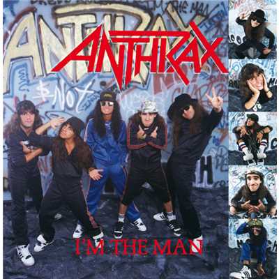 アルバム/I'm The Man (Explicit)/Anthrax