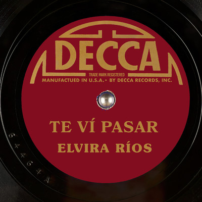 シングル/Te Vi Pasar (Remastered 2022)/Elvira Rios