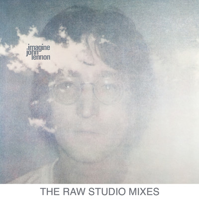 アルバム/Imagine (The Raw Studio Mixes)/ジョン・レノン