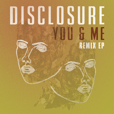 アルバム/You & Me (featuring Eliza Doolittle／Remix EP)/ディスクロージャー