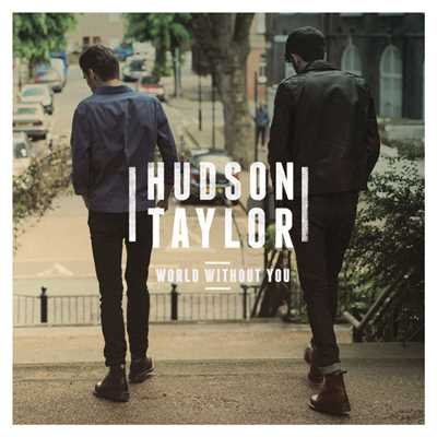 アルバム/World Without You/Hudson Taylor