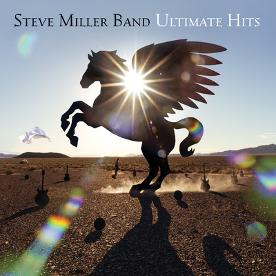 アルバム/Ultimate Hits/スティーヴ・ミラー・バンド