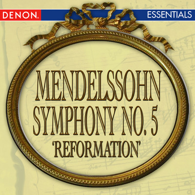 Mendelssohn: Symphony No. 5 'Reformation'/Cesare Cantieri／ロンドン交響楽団