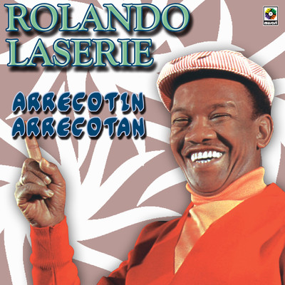 アルバム/Arrecotin Arrecotan/Rolando Laserie