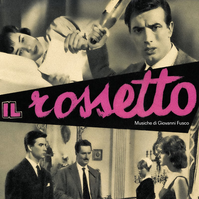 アルバム/Il rossetto (Original Soundtrack)/ジョヴァンニ・フスコ