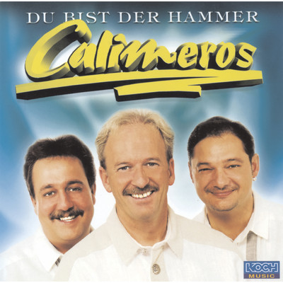 アルバム/Du bist der Hammer/Calimeros