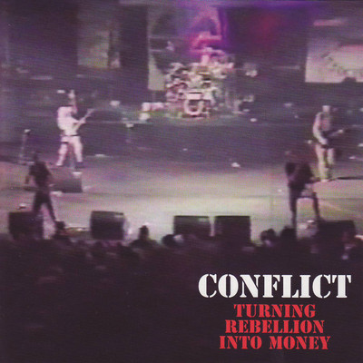 Banned from the UK (Live at Brixton Academy, 4／18／1987)/Conflict