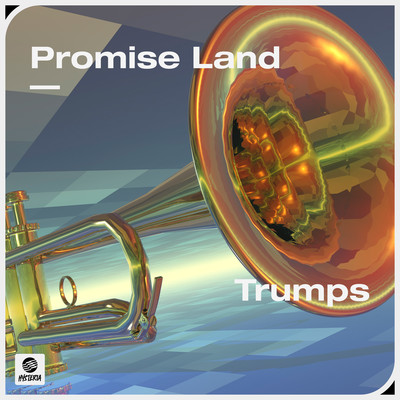 Trumps (Extended Mix)/Promise Land