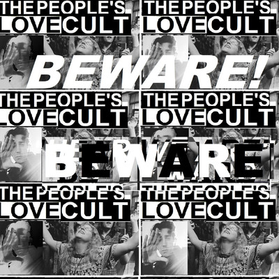 アルバム/Beware！/The People's Love Cult