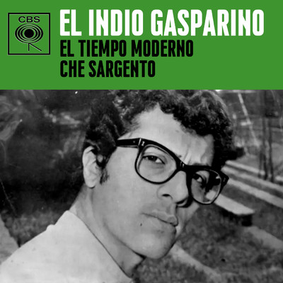 El Tiempo Moderno ／ Che Sargento/Various Artists