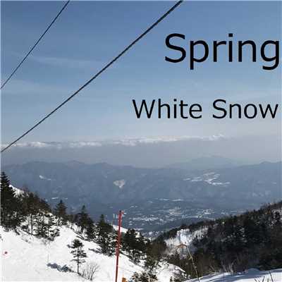 White Snow/Spring