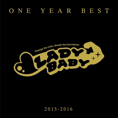 アルバム/ONE YEAR BEST 〜2015-2016〜/LADYBABY
