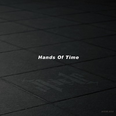 Hands of time/Aichi.xxx