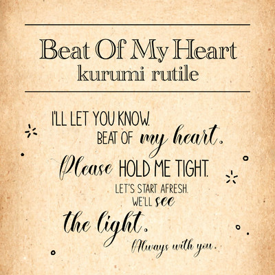 シングル/Beat Of My Heart (Japanese Ver.)/kurumi rutile