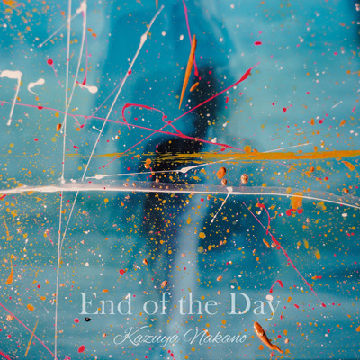 シングル/End of the Day/Kazuya Nakano