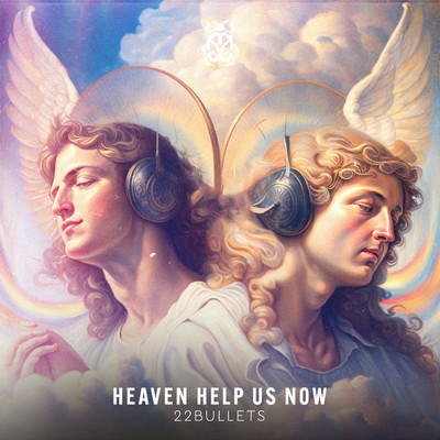シングル/Heaven Help Us Now/22Bullets
