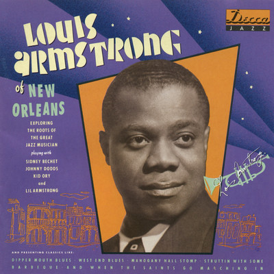 Louis Armstrong Of New Orleans/ルイ・アームストロング