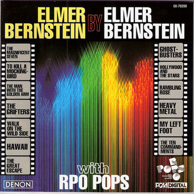 アルバム/Elmer Bernstein by Elmer Bernstein (featuring The Royal Philharmonic Pops Orchestra)/エルマー・バーンスタイン