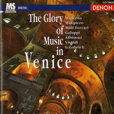 アルバム/The Glory of Music in Venice/I Solisti Italiani