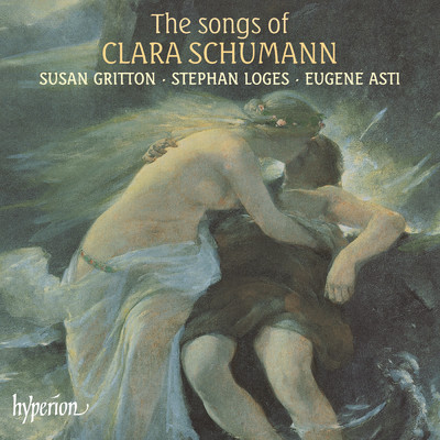 Clara Schumann: The Complete Lieder/スーザン・グリットン／シュテファン・ローゲス／Eugene Asti