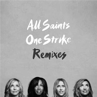 アルバム/One Strike (Remixes)/All Saints