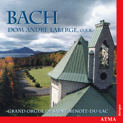 Bach, J.S.: Organ Music/Dom Andre Laberge