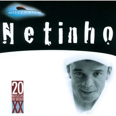 アルバム/20 Grandes Sucessos De Netinho/ネチーニョ