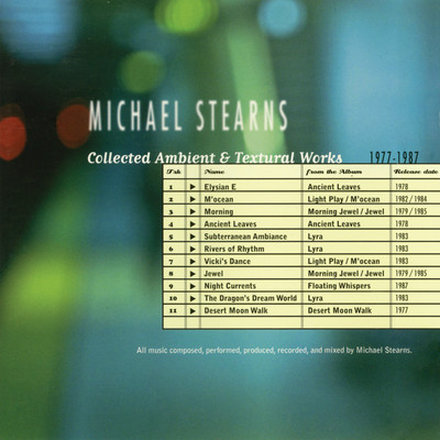 アルバム/Collected Ambient & Textural Works 1977-1987/Michael Stearns