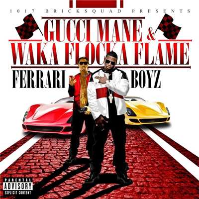 Feed Me (feat. Frenchie)/Gucci Mane & Waka Flocka Flame