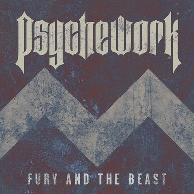 Fury And The Beast/Psychework