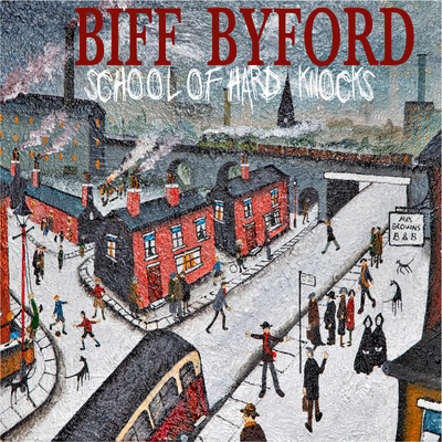 シングル/School of Hard Knocks/Biff Byford