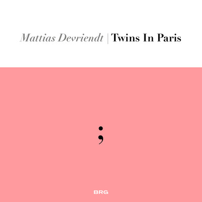 アルバム/Twins In Paris/Mattias Devriendt