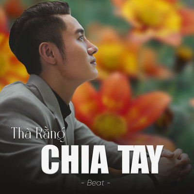 シングル/Tha Rang Chia Tay (Beat)/Tuan Hoang