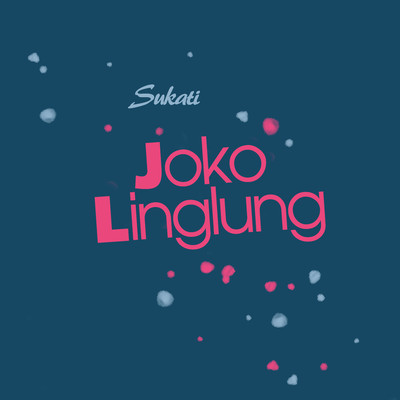 Joko Linglung/Sukati