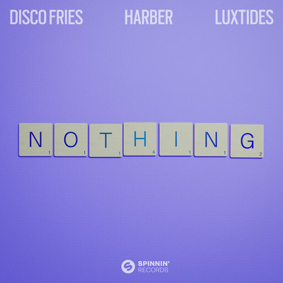 Nothing (Extended Mix)/Disco Fries, HARBER, Luxtides