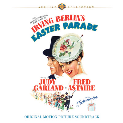 Irving Berlin's Easter Parade (Original Motion Picture Soundtrack)/Various Artists