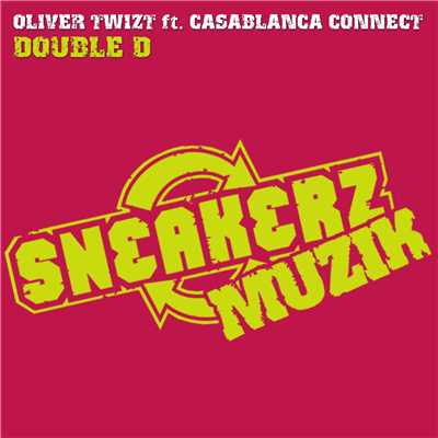 Double D (feat. Casablanca Connect)/Oliver Twizt