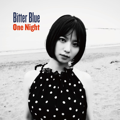 One Night/Bitter Blue