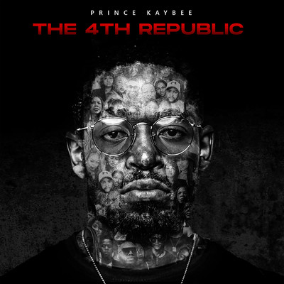 The 4th Republic/Prince Kaybee